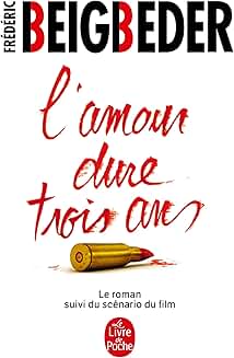 L’Amour dure trois ans