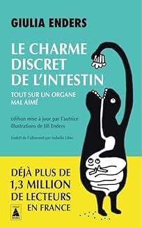 Le Charme discret de l’intestin