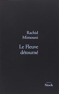 Le Fleuve détourné