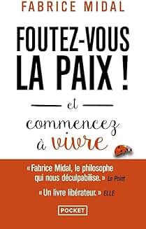 Foutez-vous la paix !