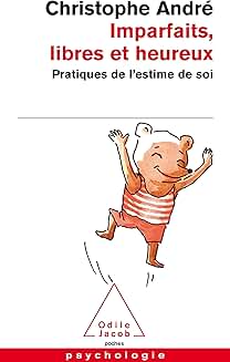 Imparfaits, libres et heureux