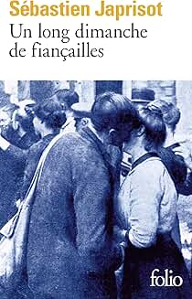 Un long dimanche de fiançailles
