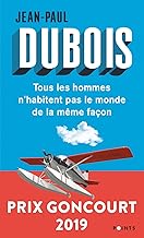 Tous les hommes n’habitent pas le monde de la même façon